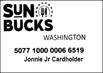 Black and white image of SUN Bucks card. SUN Bucks Washington logo, card number, cardholder name